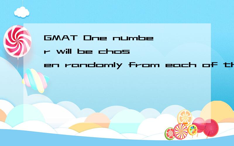 GMAT One number will be chosen randomly from each of the sets above.If x represents the chosen number of the set X and y represents the chosen number of the set Y.What is the probability that x/y is an integer?